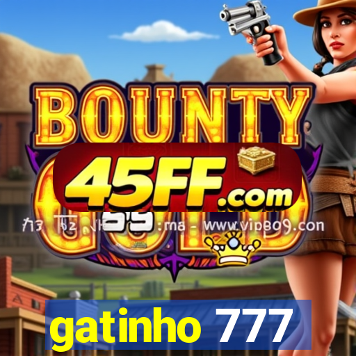 gatinho 777